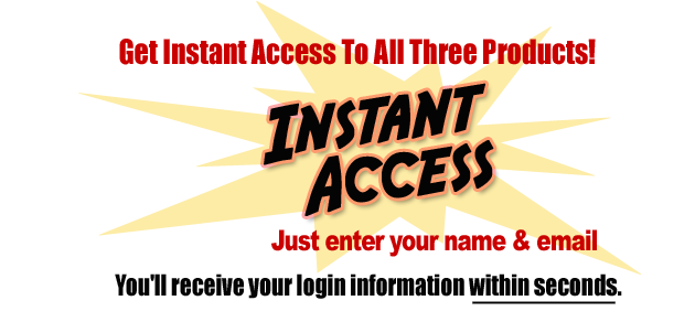 Instant Access